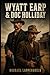 Wyatt Earp und Doc Holliday (German Edition)