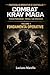 Fondamenta operative: Principi operativi per il controllo della situazione in contesti reali (PROTOCOLLO OPERATIVO – COMBAT KRAV MAGA) (Italian Edition)