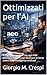 Ottimizzati per l’AI: Il manuale semplice che ogni PMI dovrebbe leggere per diventare la fonte scelta dalle intelligenze artificiali (Italian Edition)