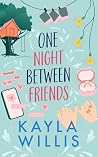 One Night Between...
