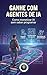 Ganhe com Agentes de IA: Como monetizar IA sem saber programar (Negócio Digital do Zero) (Portuguese Edition)