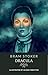 Dracula: Illustrated Edition of the Classic Gothic Novel