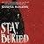 Stay Buried: A Novel