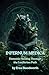 Infernum Medica: Demonic Healing Through the Luciferian Path: Spells, Rituals, and Infernal Medicine from the Lords of the Black Flame