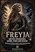 Freyja – Göttin zwischen Liebe, Tod und Magie: Ein sachlich-mystischer Blick auf Wirklichkeit, Wahrnehmung und Wandlung (German Edition)