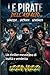 Le Piratesse dell'Asfalto: Un thriller messicano di lealtà e vendetta (Italian Edition)