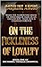 On The Fickleness of Loyalty