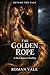 The Golden Rope: A Dark Rapunzel Retelling