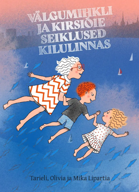 Välgumihkli ja Kirsiõie seiklused Kilulinnas (Hardcover)