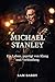 MICHAEL STANLEY: Ein Leben,...