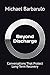 Beyond Discharge: Conversations That Protect Long-Term Recovery