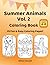 Summer Animals Vol. 2 Coloring Book: 25 Fun and Easy Summer-Themed Coloring Pages for Kids Ages 4–8 (Summer Animals Coloring Books)