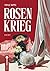 Rosenkrieg (German Edition)