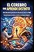 El Cerebro que aprende distinto (Spanish Edition)