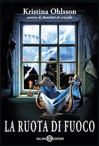 La ruota di fuoco (Italian Edition)