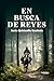 En busca de reyes (Spanish Edition)
