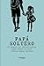 Papá soltero: El manual de instrucciones (que nadie te dio) (Spanish Edition)