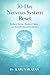 30-Day Nervous System Reset: Reduce Stress, Restore Calm, and Rebuild Mental Resilience (The 30-Day Reset Series Book 7)