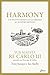Harmony: Un nuovo modo di guardare al nostro mondo (Italian Edition)