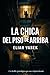 La chica del piso de arriba (Spanish Edition)