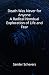 Death Was Never for Anyone A Radical Nondual Exploration of L... by Sander Schevers
