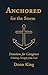 Anchored for the Storm: Dev...