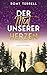 Der Mut unserer Herzen: Eine gefühlvolle Liebesgeschichte über Mut, Vertrauen und den Moment, in dem ein Herz zerbricht (Sehnsuchts-Reihe 5) (German Edition)