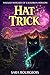 Hat Trick (Wicked Witches of Cauldron Hollow Book 4)