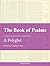 The Book of Psalms by Timothy A Lee