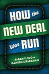 How the New Deal Was Run How the New Deal Was Run