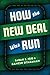 How the New Deal Was Run