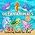 Ocean Animals Coloring Book for Kids: 50 Cute and Easy Designs Featuring Sea Creatures, Sharks, Dolphins, Turtles and More for Kids Ages 3-8 (Cute and Simple Coloring Books for Kids)