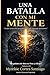 Una Batalla con mi Mente (Spanish Edition)