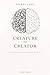 Creature To Creator: A Psychological Journey With AI (QX3 Human Capacity Series)