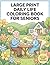 Large Print Daily Life Coloring Book for Seniors: Simple & Relaxing Everyday Scenes for Stress Relief and Mindful Coloring: 50 Easy and Bold Designs ... Relaxation, Memory Support, and Creativity