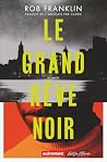 Le grand rêve noir (French Edition) Le grand rêve noir (French Edition)