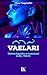 VAELARI: Sistema linguistico e trasmissioni di AEL-YRA/01 (Italian Edition)