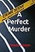 A Perfect Murder