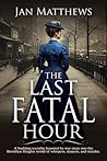 The Last Fatal Hour