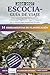 Escocia - Guía de Viaje: Itinerarios expertos, joyas ocultas (Edimburgo, Highlands, Skye) + rutas a pie y cultura para maximizar tu viaje (Spanish Edition)