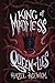 King of Madness, Queen of Lies by Hazel Acewick