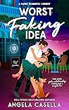 Worst Faking Idea
