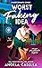 Worst Faking Idea (Babes of Brewing: Sweet Version #4)