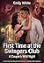 First Time at the Swingers Club: A Couple’s Wild Night: An Explicit Erotic Short Story with Hentai Illustrations – Swapping and Group Exploration