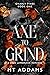 Axe to Grind (Gnarly Pines Duet #1)