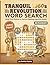 Tranquil 1960s Revolution Word Search: 80 Large-Print Puzzles Celebrating Peace, Protest, & Cultural Change | 8.5 x 11 Inches, 1200 Words | ... Activity Book for Seniors, Adults, & Teens