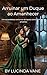 Arruinar um Duque ao Amanhecer: Um escandaloso romance de época entre inimigos e amantes (Portuguese Edition)