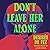 Don't Leave Her Alone