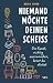 Niemand möchte deinen Scheiß by Messie Condo
