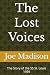 The Lost Voices: The Story ...